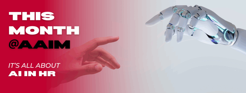 AAIM is bring AI to HR in July 2025