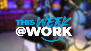 This Week at Work — full episode library on YouTube
