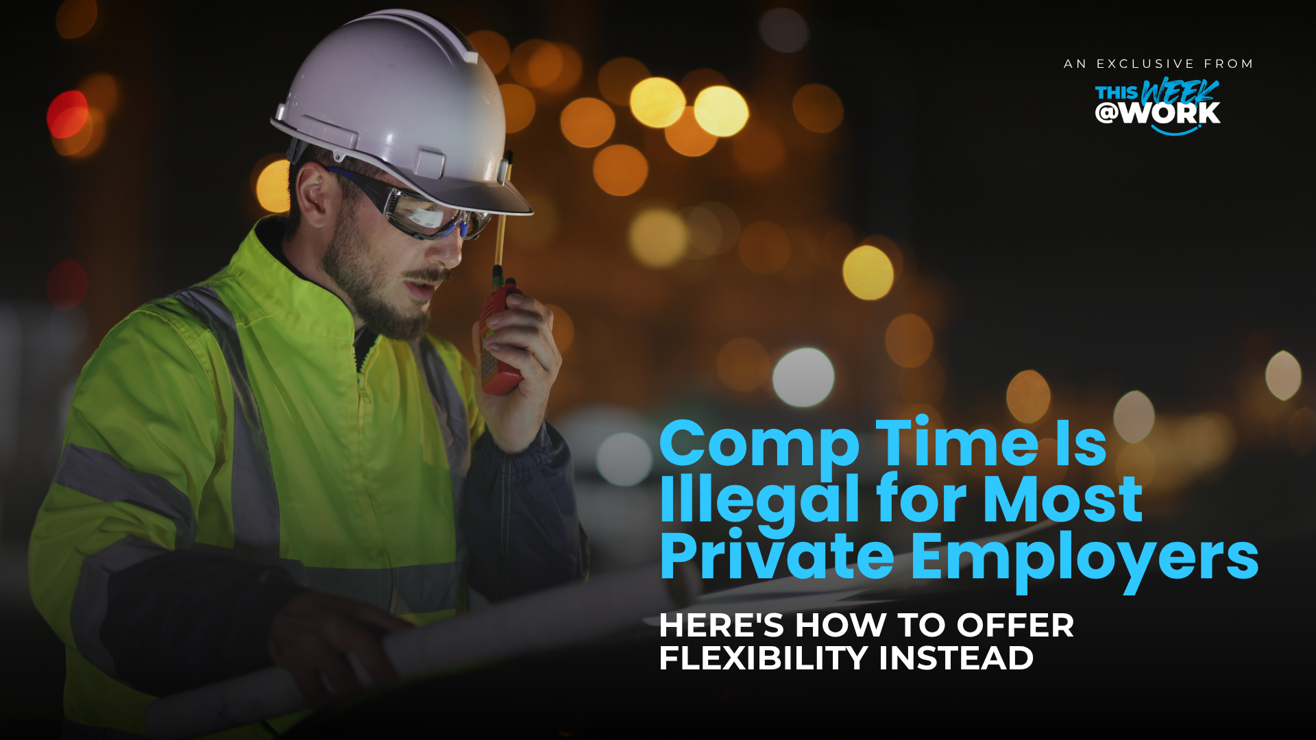 This Week at Work EP370 — comp time and overtime for private employers, with Phil Brandt and Burt Garland